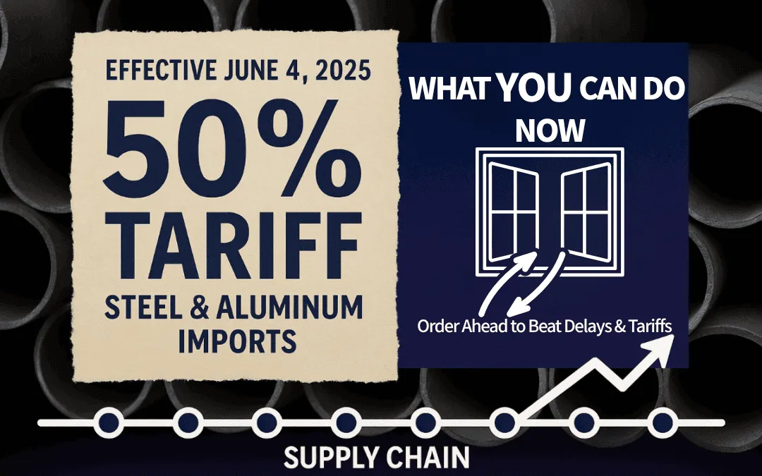 U.S. Tariffs on Aluminum Windows and Doors: A Sourcing Guide